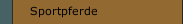 Sportpferde
